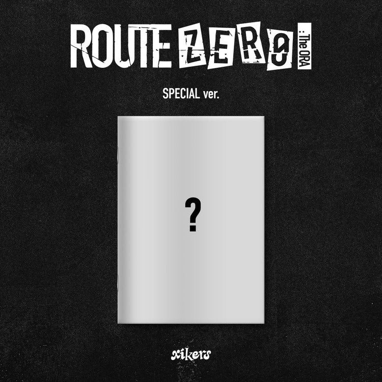 XIKERS 7TH MINI ALBUM - ROUTE ZERO : THE ORA (SPECIAL VER.)