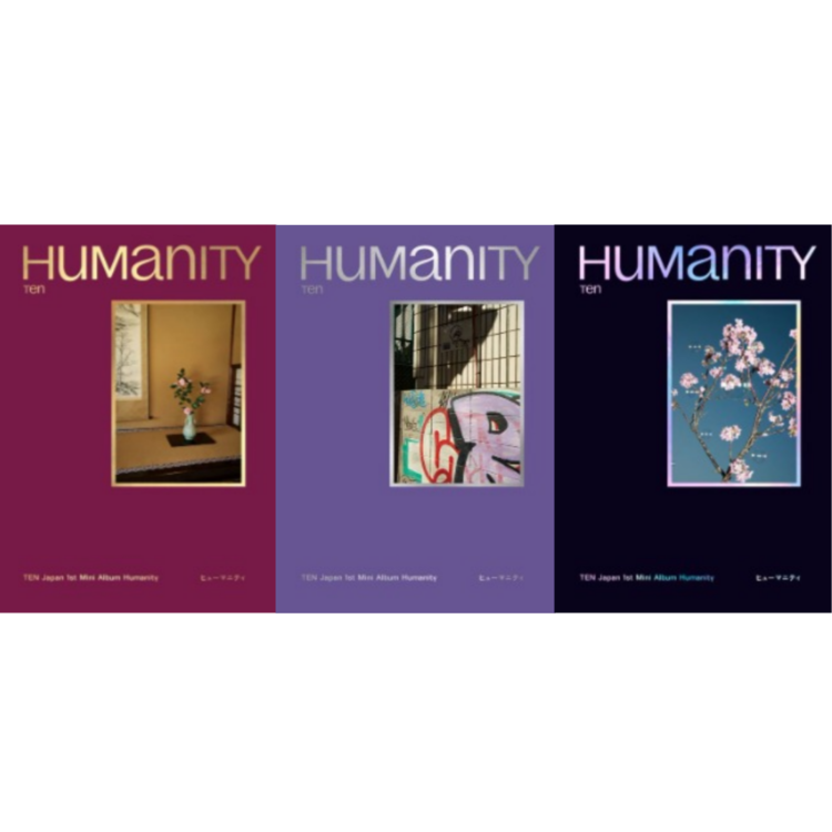 TEN (WAYV) JAPANESE ALBUM- HUMANITY (TIMELESS / STREET / FALLEN VERSION)