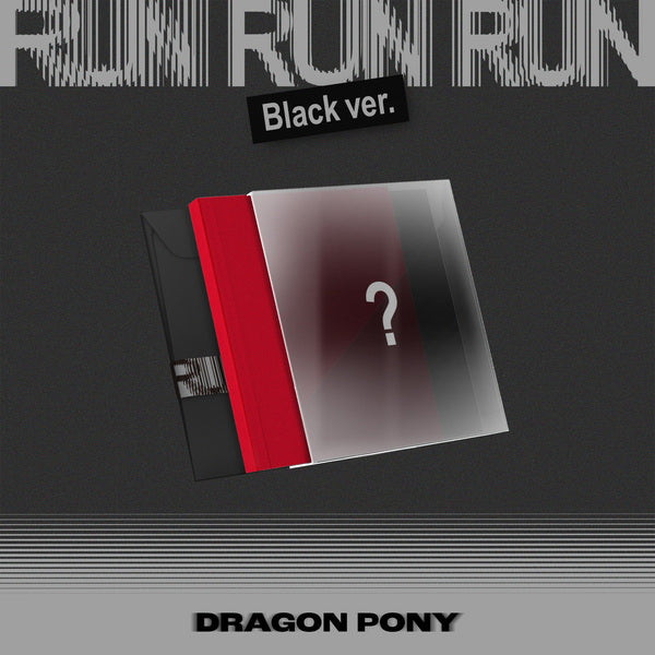 DRAGON PONY 3RD EP ALBUM - RUN RUN RUN (BLACK VER.)