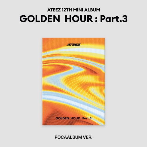 ATEEZ 12TH MINI ALBUM - GOLDEN HOUR : PART.3 (POCA)