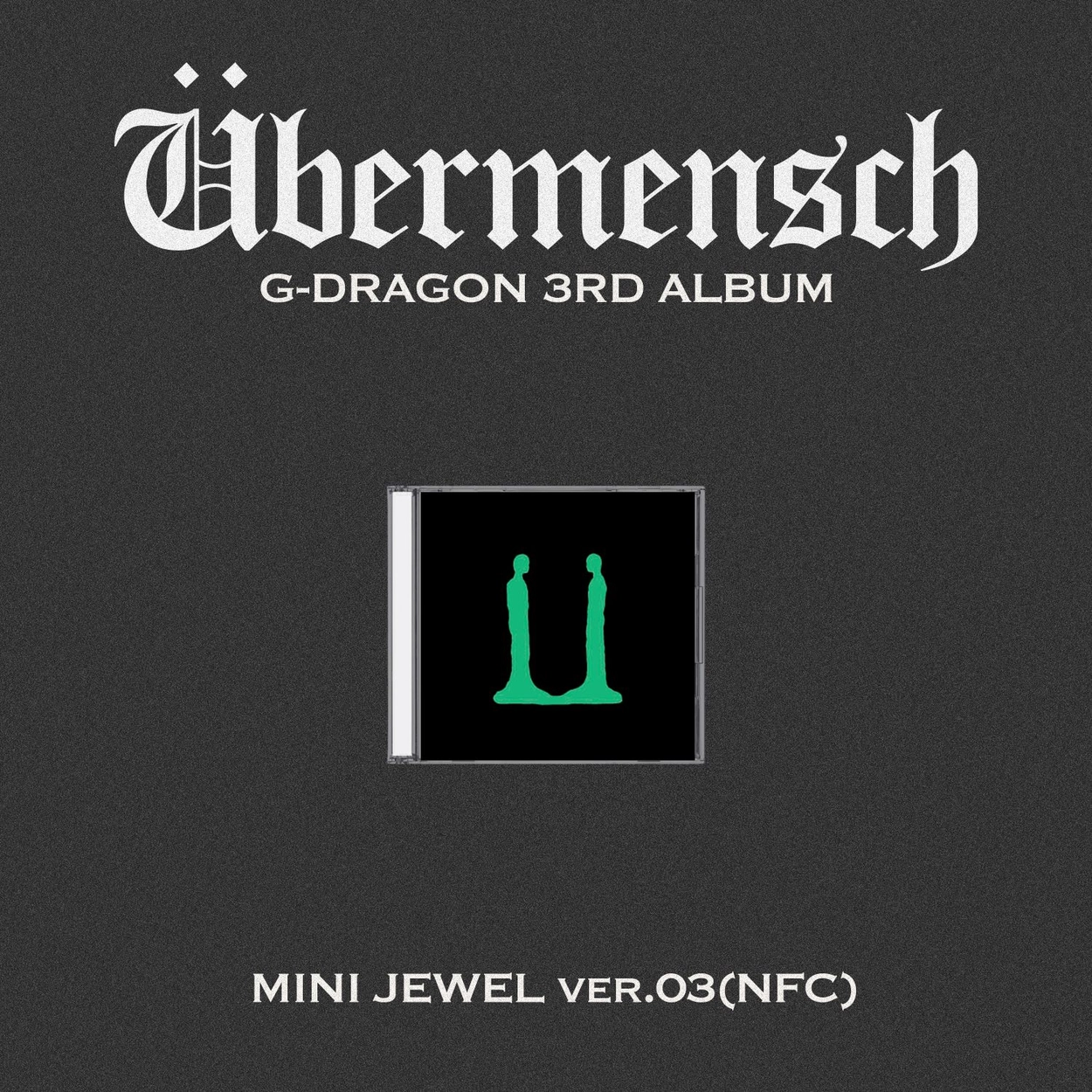G-DRAGON 3RD ALBUM - ÜBERMENSCH (MINI JEWEL VERSION)(NFC)