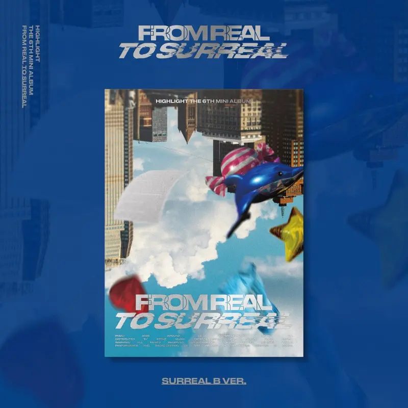 HIGHLIGHT THE 6TH MINI ALBUM - FROM REAL TO SURREAL