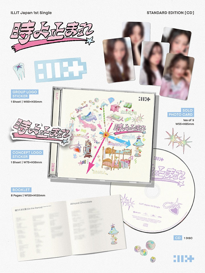 ILLIT JAPAN 1ST SINGLE - 時よ止まれ (STANDARD EDITION)
