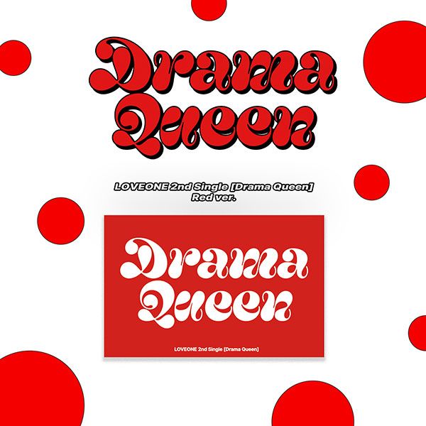LOVEONE - 2ND SINGLE ALBUM: DRAMA QUEEN