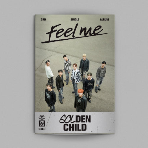 GOLDEN CHILD 3RD SINGLE ALBUM - FEEL ME