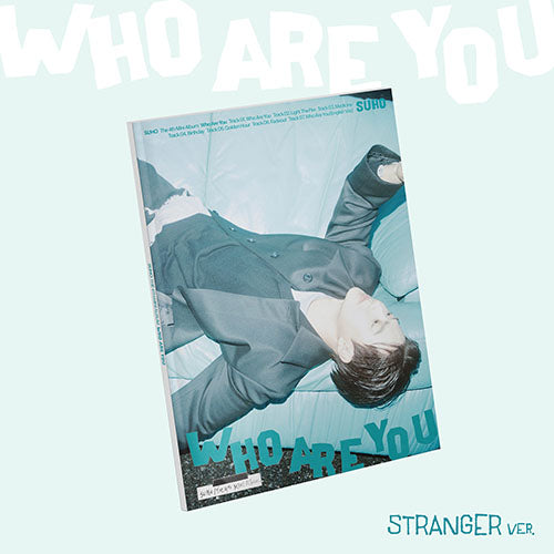 SUHO 4TH MINI ALBUM - WHO ARE YOU (STRANGER VER.)