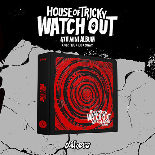 XIKERS - HOUSE OF TRICKY : WATCH OUT
