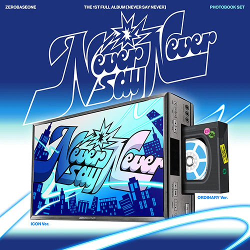 ZEROBASEONE THE 1ST FULL ALBUM - NEVER SAY NEVER (PHOTOBOOK VER.)