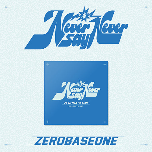 ZEROBASEONE THE 1ST FULL ALBUM - NEVER SAY NEVER (SLAM DUNK VER.)