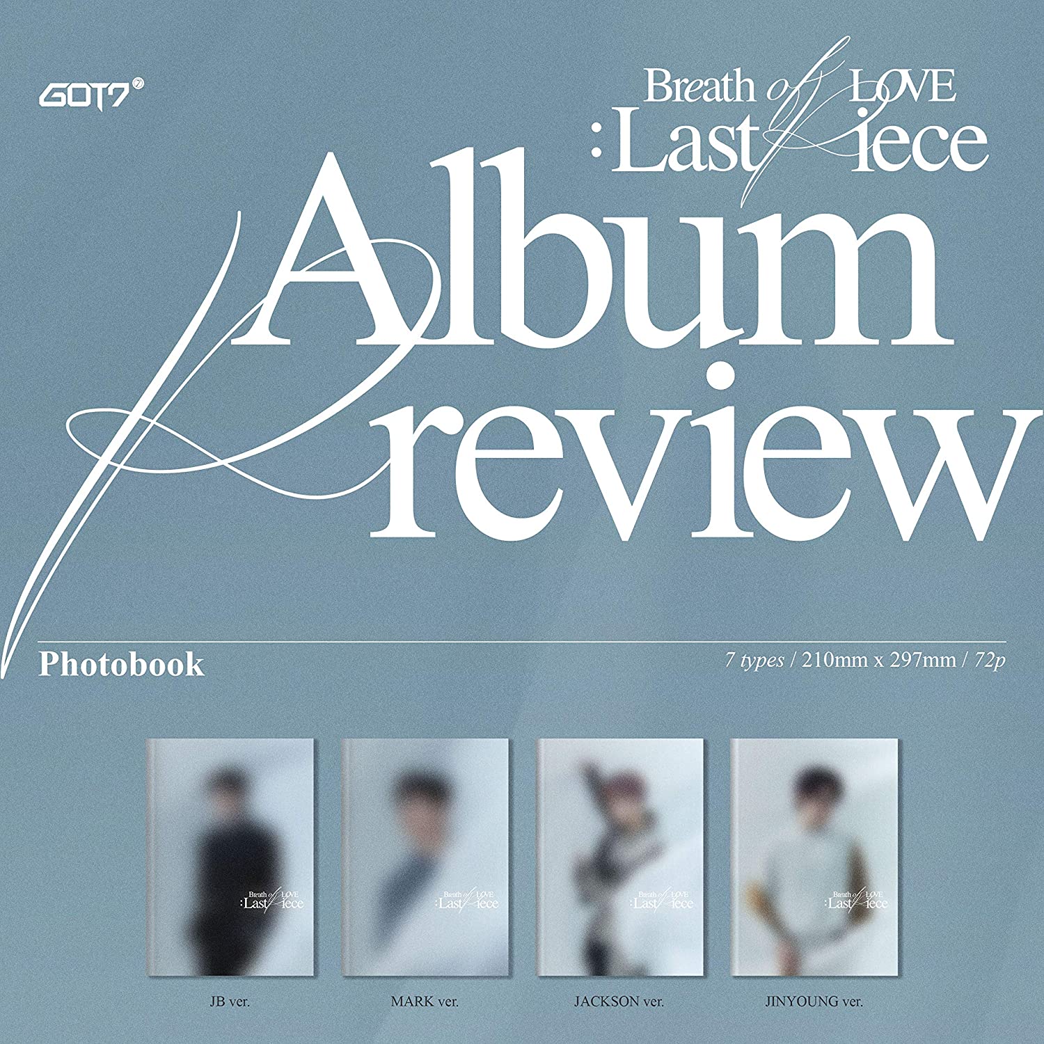 GOT7 VOL. 4 - BREATH OF LOVE : LAST PIECE