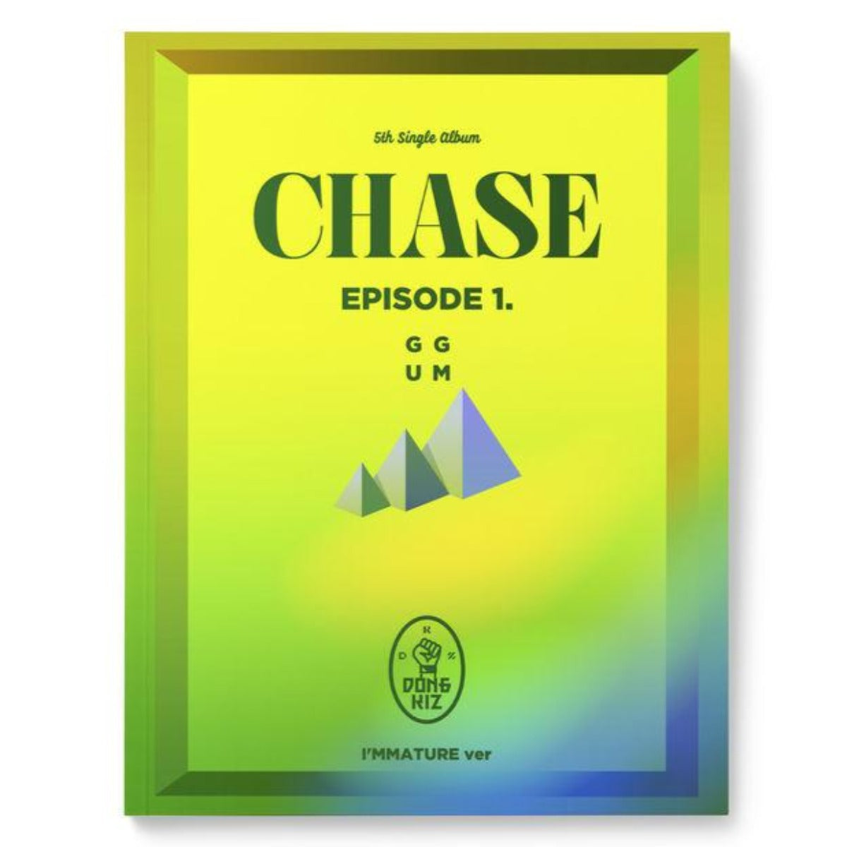 DONGKIZ Single Album Vol. 5 - CHASE EPISODE 1. GGUM