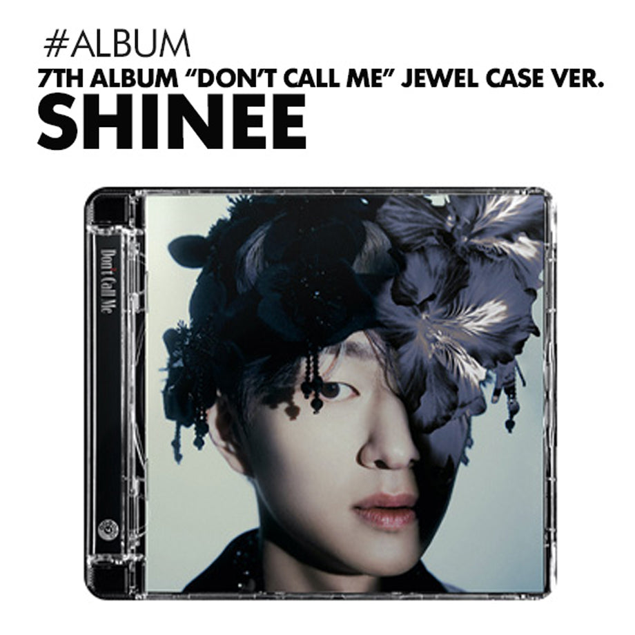 SHINee Vol. 7 - Don't Call Me (Jewel Case Version) - Broadcast Entertainment & Fantasia