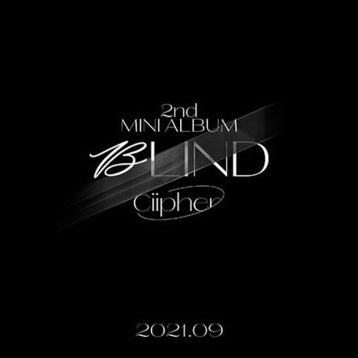 Ciipher Mini Album Vol. 2 - BLIND