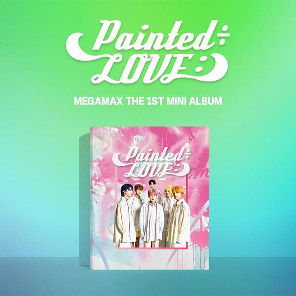 MEGAMAX MINI ALBUM VOL. 1 - PAINTED÷LOVE:)