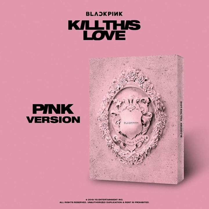BLACKPINK MINI ALBUM VOL. 2 - KILL THIS LOVE