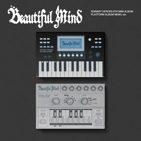 XDINARY HEROES 6TH MINI ALBUM - BEAUTIFUL MIND (PLATFORM VER)
