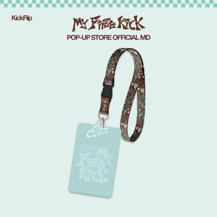 KICKFLIP - [MY FIRST KICK] POP-UP OFFICIAL MD - NECK STRAP