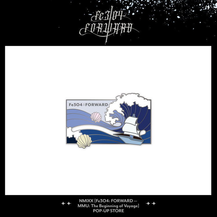 NMIXX [FE3O4 FORWARD — MMU THE BEGINNING OF VOYAGE] METAL MAGNET