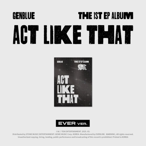 GENBLUE 1ST EP ALBUM - ACT LIKE THAT (EVER MUSIC VER.)