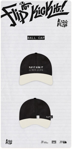 KickFlip - [Flip it, Kick it!] POP-UP STORE MD BALL CAP