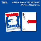 TWS 3RD MINI ALBUM - TRY WITH US (WEVERSE ALBUMS VER.)