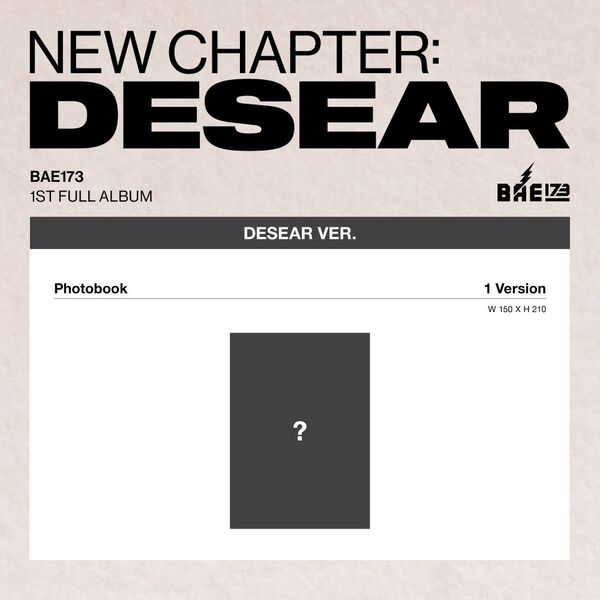 BAE173 1ST ALBUM - NEW CHAPTER : DESEAR (DESEAR VER.)