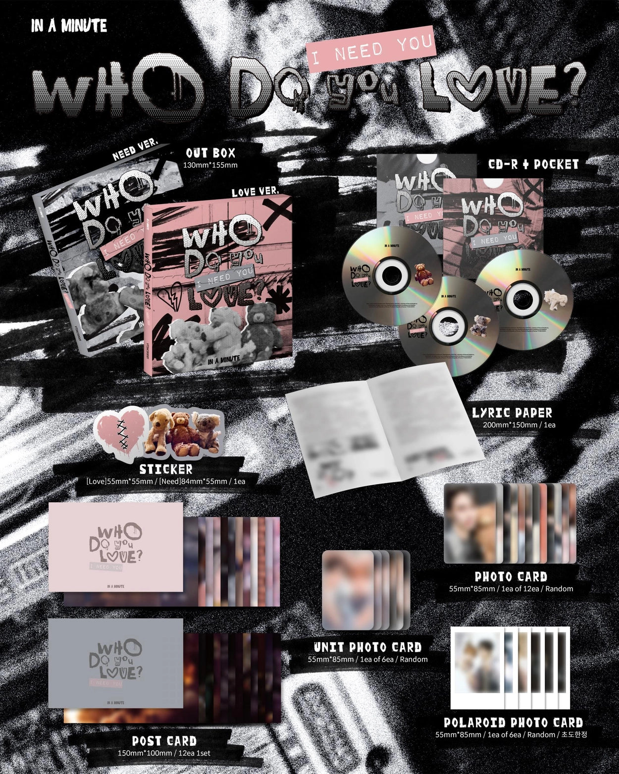 IN A MINUTE - WHO DO YOU LOVE? : I NEED YOU