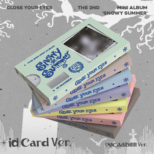 CLOSE YOUR EYES 2ND MINI ALBUM - SNOWY SUMMER (ID CARD VER.) (POCAALBUM)