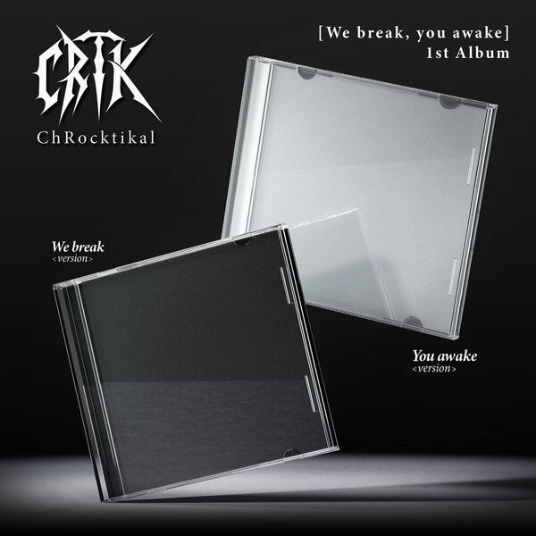 CHROCKTIKAL 1ST FULL ALBUM - WE BREAK, YOU AWAKE