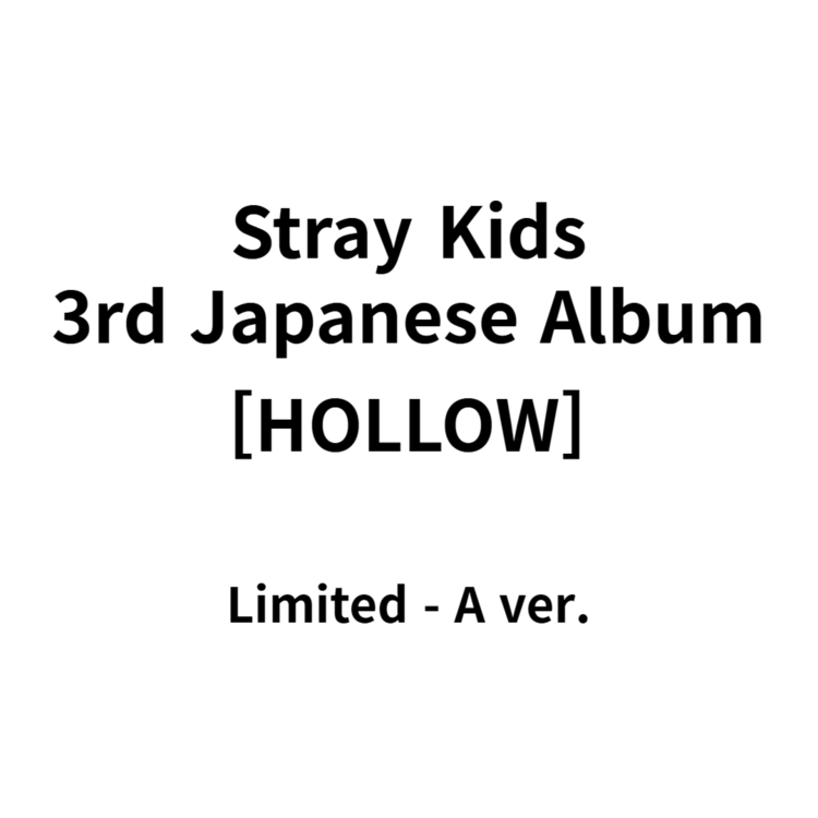 STRAY KIDS 3RD JAPANESE ALBUM - HOLLOW (BLU-RAY / LIMITED-A)