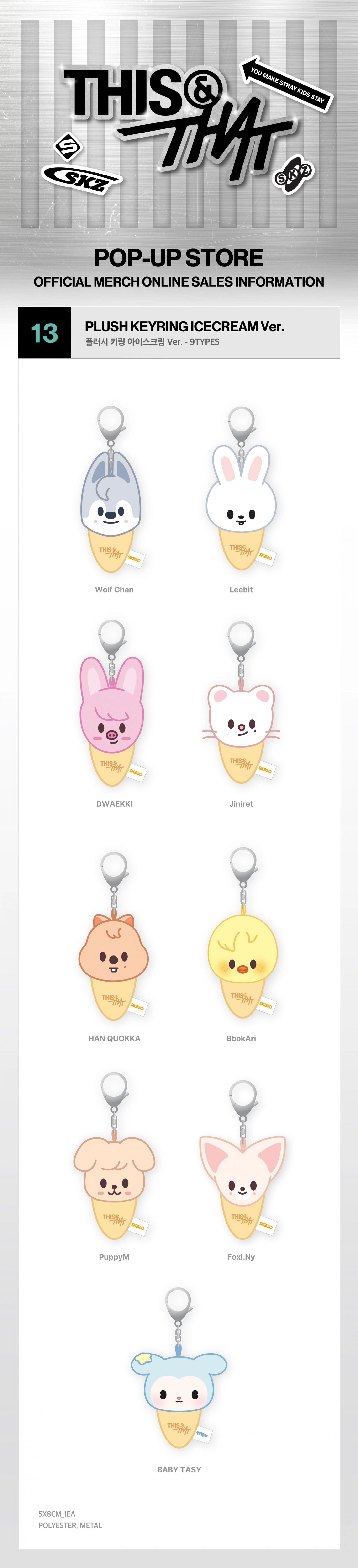 STRAY KIDS - [THIS & THAT] POP-UP MD PLUSH KEYRING ICECREAM Ver. (WEEK 1)
