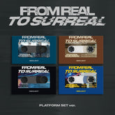 HIGHLIGHT THE 6TH MINI ALBUM - FROM REAL TO SURREAL (PLATFORM VER.)