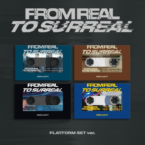 HIGHLIGHT THE 6TH MINI ALBUM - FROM REAL TO SURREAL (PLATFORM VER.)