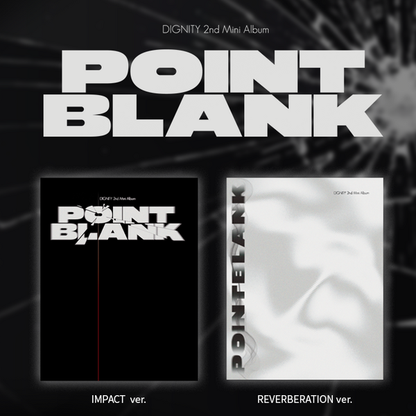 DIGNITY 2ND MINI ALBUM - POINT BLANK
