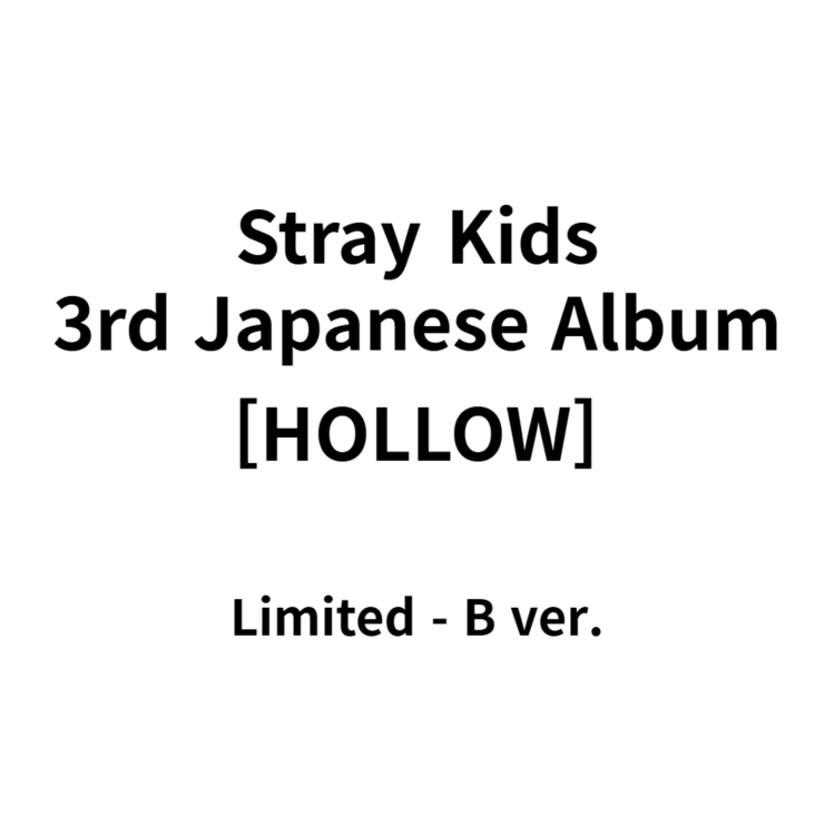 STRAY KIDS 3RD JAPANESE ALBUM - HOLLOW (LIMITED-B)