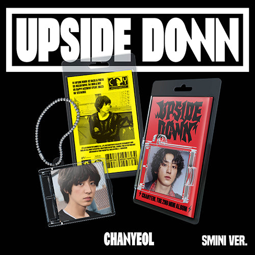 CHANYEOL 2ND MINI ALBUM - UPSIDE DOWN (SMINI VER.)