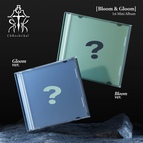 CHROCKTIKAL - 1ST MINI ALBUM [BLOOM & GLOOM]