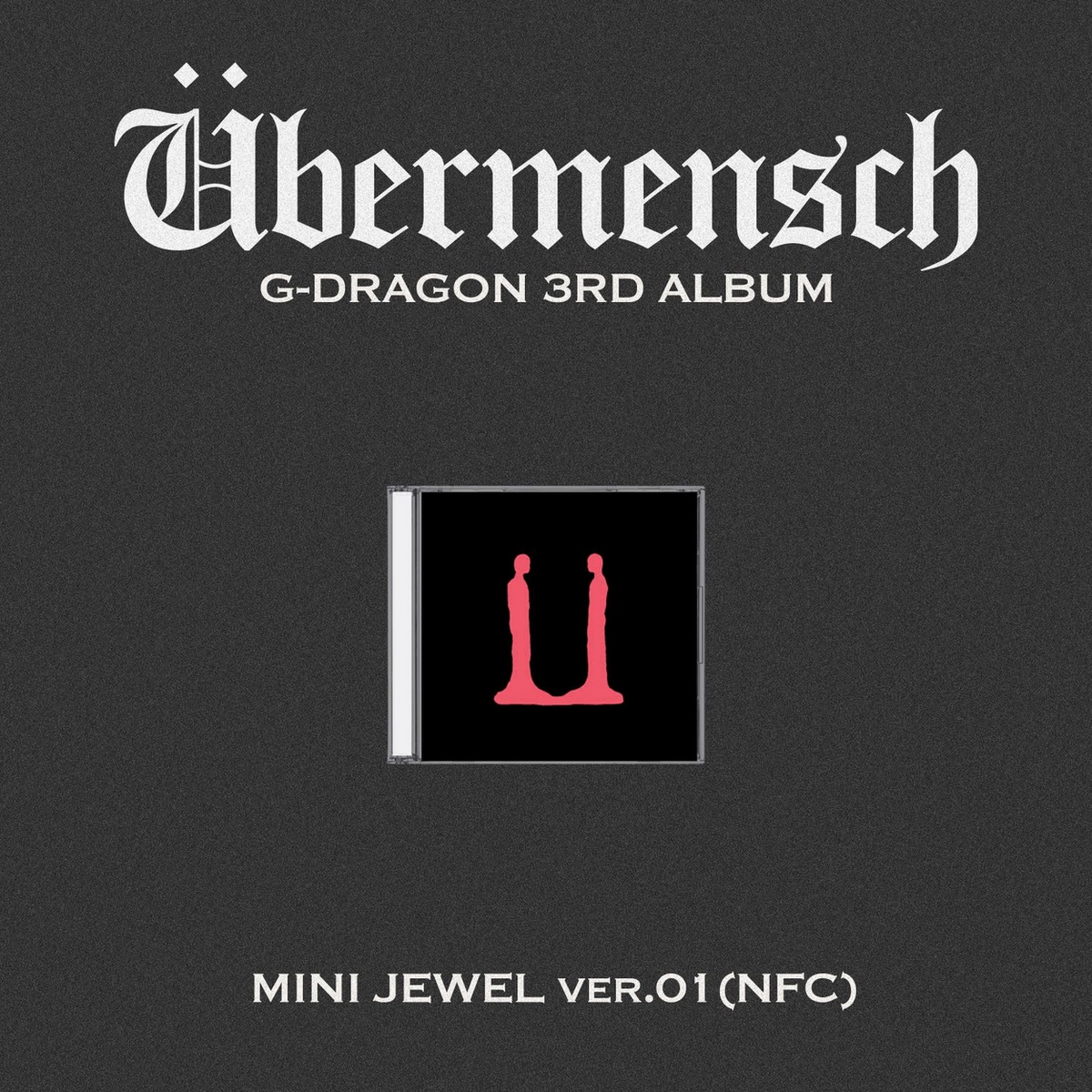 G-DRAGON 3RD ALBUM - ÜBERMENSCH (MINI JEWEL VERSION)(NFC)