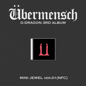 G-DRAGON 3RD ALBUM - ÜBERMENSCH (MINI JEWEL VERSION)(NFC)