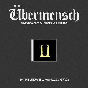 G-DRAGON 3RD ALBUM - ÜBERMENSCH (MINI JEWEL VERSION)(NFC)