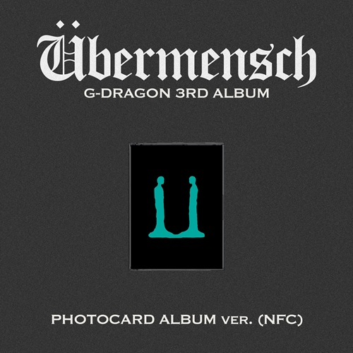 G-DRAGON 3RD ALBUM - ÜBERMENSCH (PHOTOCARD ALBUM VER.) (NFC)