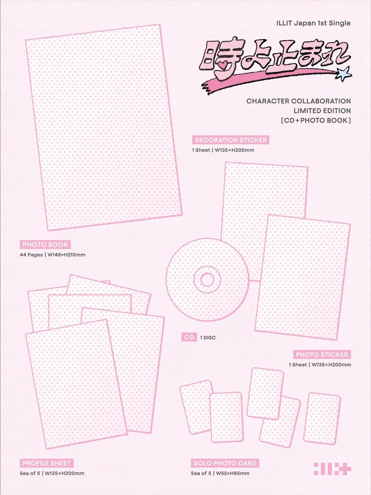 ILLIT JAPAN 1ST SINGLE - 時よ止まれ (CHARCTER COLLABORATION LIMITED EDITION)