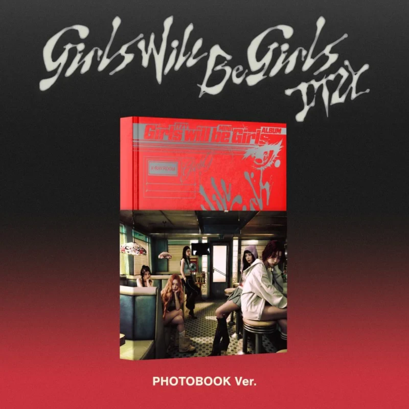 ITZY - GIRLS WILL BE GIRLS (PHOTOBOOK VER.)