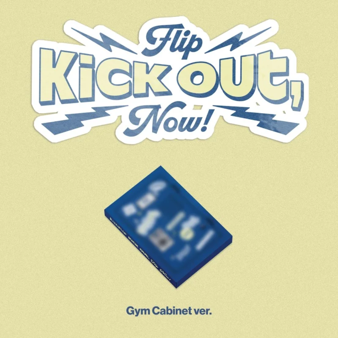 KICKFLIP 2ND MINI ALBUM - KICK OUT, FLIP NOW! (PLATFORM)