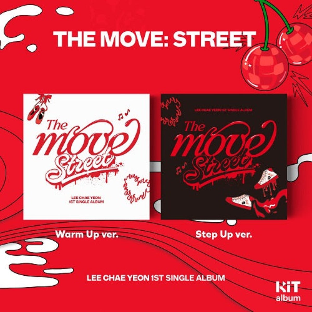 LEE CHAEYEON 1ST SINGLE ALBUM - THE MOVE: STREET (KIT VERSION)
