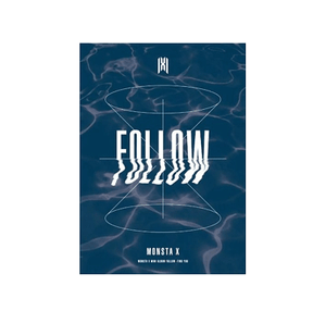 MONSTA X MINI ALBUM VOL. 7 – "FOLLOW" : FIND YOU