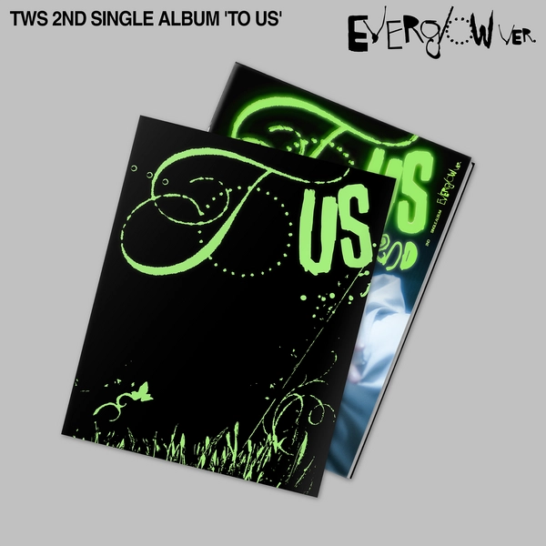 TWS - 2ND SINGLE ALBUM [TO US] (EVERGLOW VER)