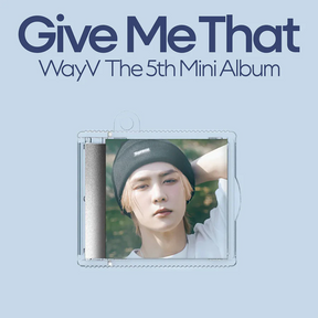 WAYV 5TH MINI ALBUM - GIVE ME THAT (SMINI VERSION)