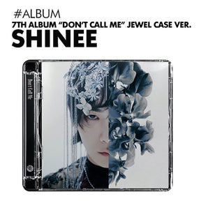 SHINee Vol. 7 - Don't Call Me (Jewel Case Version) - Broadcast Entertainment & Fantasia