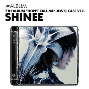 SHINee Vol. 7 - Don't Call Me (Jewel Case Version) - Broadcast Entertainment & Fantasia